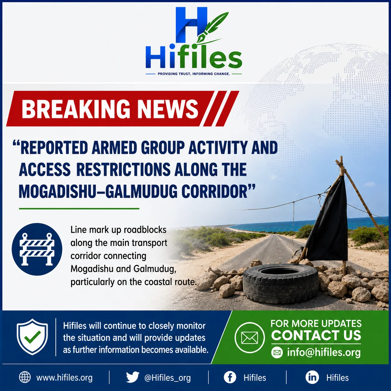 𝐑𝐞𝐩𝐨𝐫𝐭𝐞𝐝 𝐀𝐫𝐦𝐞𝐝 𝐆𝐫𝐨𝐮𝐩 𝐀𝐜𝐭𝐢𝐯𝐢𝐭𝐲 𝐚𝐧𝐝 𝐀𝐜𝐜𝐞𝐬𝐬 𝐑𝐞𝐬𝐭𝐫𝐢𝐜𝐭𝐢𝐨𝐧𝐬 𝐀𝐥𝐨𝐧𝐠 𝐭𝐡𝐞 𝐌𝐨𝐠𝐚𝐝𝐢𝐬𝐡𝐮–𝐆𝐚𝐥𝐦𝐮𝐝𝐮𝐠 𝐂𝐨𝐫𝐫𝐢𝐝𝐨𝐫